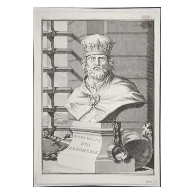 Václav Iv. Picart mědiryt1712