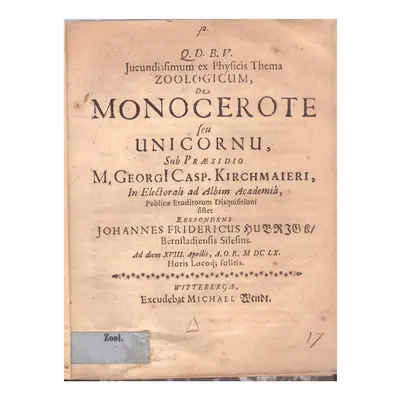 Hubrigk J.f. De Monocerote seu Unicornu 1660