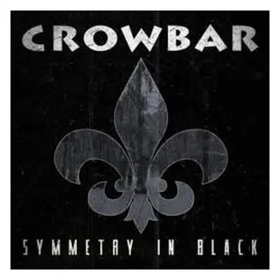 Crowbar - Symmetry in black 1CD 2014