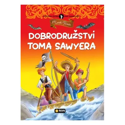 Mark Twain Dobrodružství Toma Sawyera