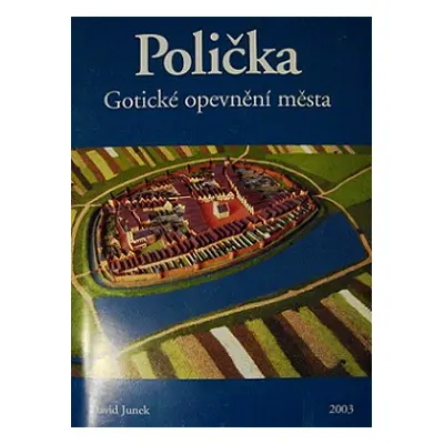 Polička - Gotické Opevnění Města