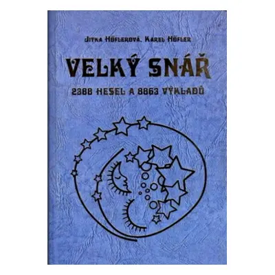 Velký Snář - 2388 hesel a 8863 výkladů