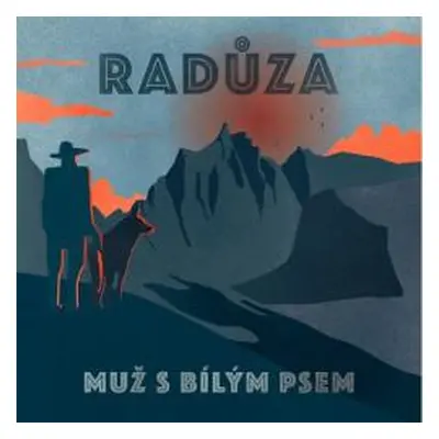 Radůza - Muž s bílým psem 2CD 2018