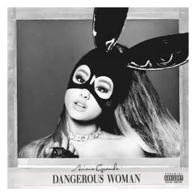 Ariana Grande - Dangerous woman 1CD 2016