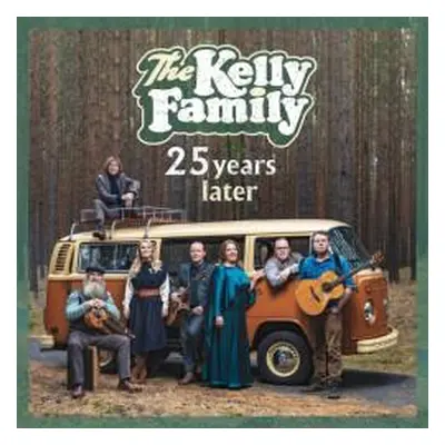 The Kelly Family - 25 years later 1CD 2019