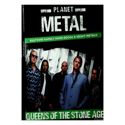 Planet Metal č. 40 - Queens Of The Stone Age