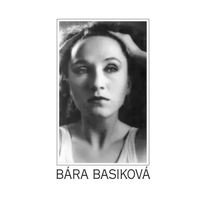 Lp Basiková Bára - Bára Basiková-180 gram vinyl 2021