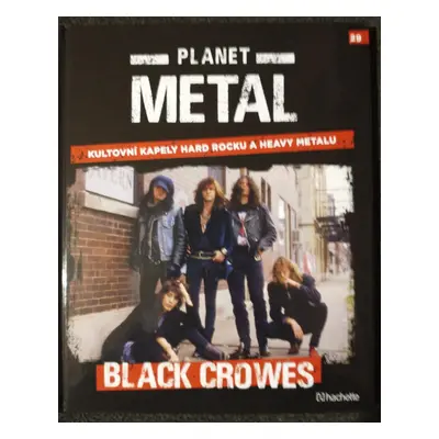 Planet Metal č. 29 - Black Crowes