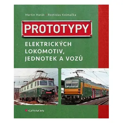 Prototypy Elektrických Lokomotiv Jednotek A Vozů