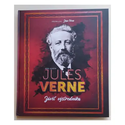 Jules Verne-závěť výstředníka život a romány vel. A4 více v textu