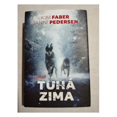 Tuhá zima - Kim Faber Janni Pedersen 2021