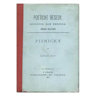 Quis L. Písničky Praha 1887 1. vyd.