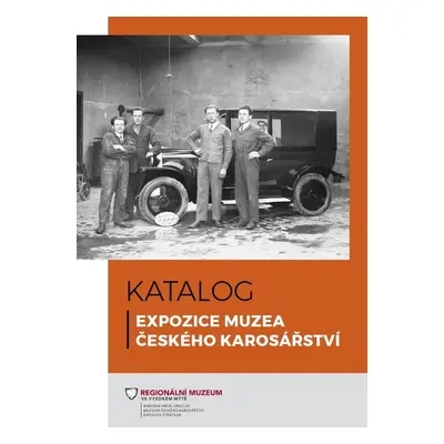 Katalog expozice muzea českého karosářství