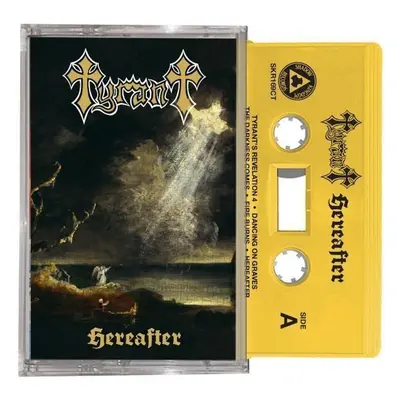 Tyrant - Hereafter Mc Nová Kazeta