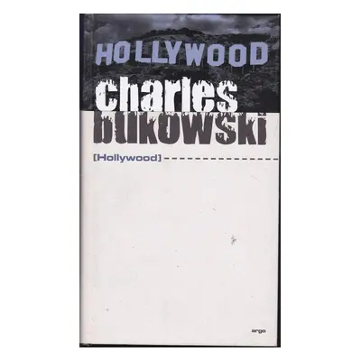 Charles Bukowski Hollywood