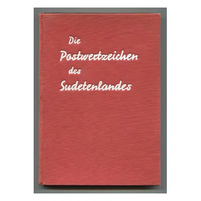 Sudety - Sudetenland 1938 - Die Postwertzeichen Des Sudetenlandes