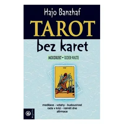 Tarot Bez Karet - Moudrost - Rider Waite