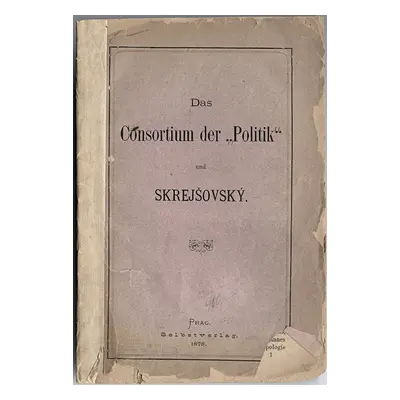 Skrejšovský Consortium der Politik Praha 1878