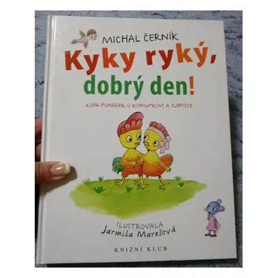 Knížka pohádek - Kyky ryký dobrý den - nová