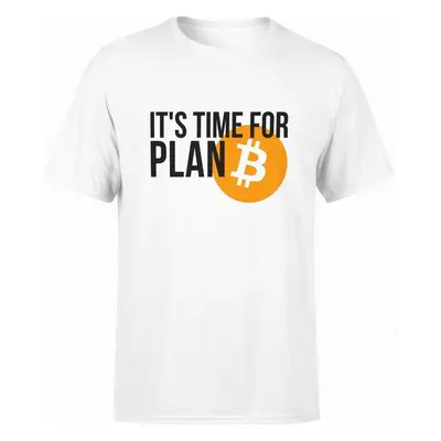 Pánské Tričko It&apos;s Time For Plan B S- 3XL