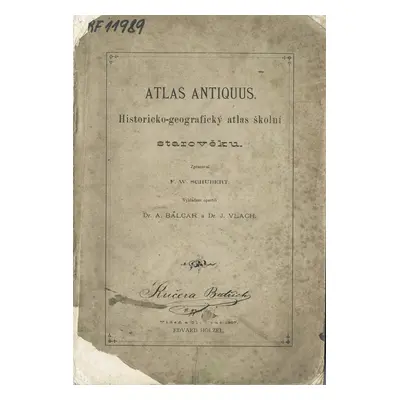 Atlas antiquus historicko-geografický Wien 1887