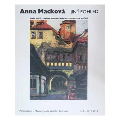 Anna Macková. Jiný pohled