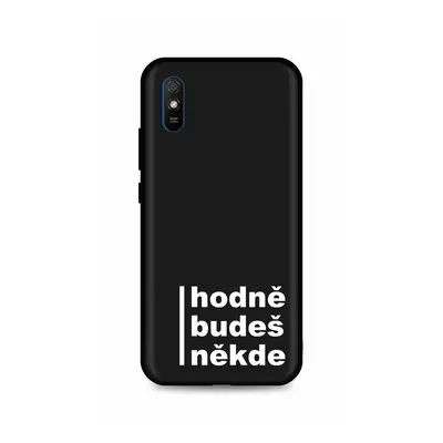 Kryt TopQ Xiaomi Redmi 9A Hodně budeš někde 93870