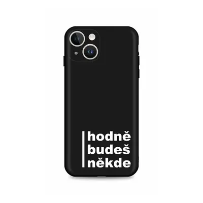 Kryt TopQ iPhone 15 Hodně budeš někde 100728