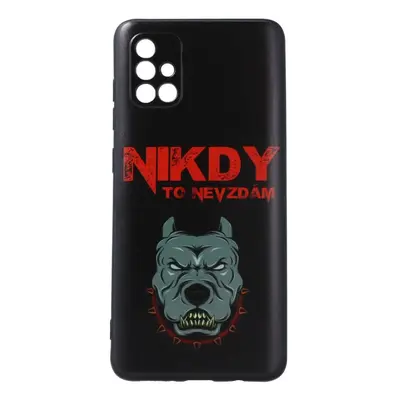 Kryt TopQ Samsung A71 Nikdy to nevzdám 111116