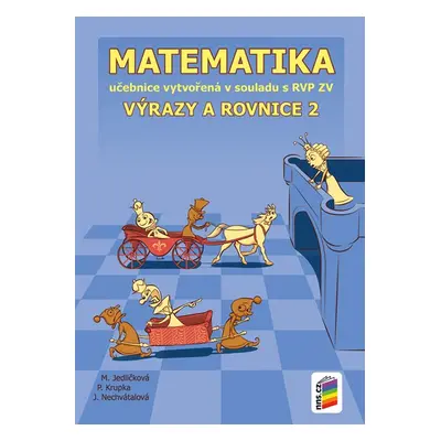 Matematika - Výrazy a rovnice 2 - učebnice