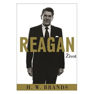 Reagan - H. W. Brands