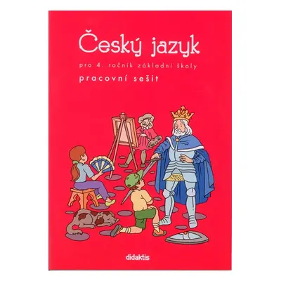 Český jazyk pro 4. ročník ZŠ - pracovní sešit - Grünhutová P., Humpolíková P.