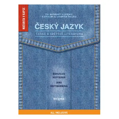 Český jazyk, česká a světová literatura - Hoffmann B., Hoffmannová J.