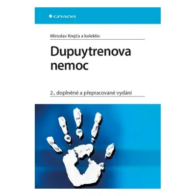 Dupuytrenova nemoc - Krejča Mirolav a kolektiv