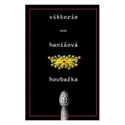 Houbařka - Hanišová Viktorie