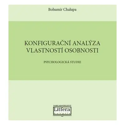 Konfigurační analýza vlastností osobnosti - Chalupa Bohumír