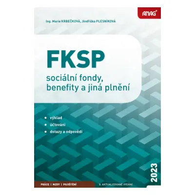 FKSP, sociální fondy, benefity a jiná plnění 2023 - Ing. Marie Krbečková, Jindřiška Plesníková