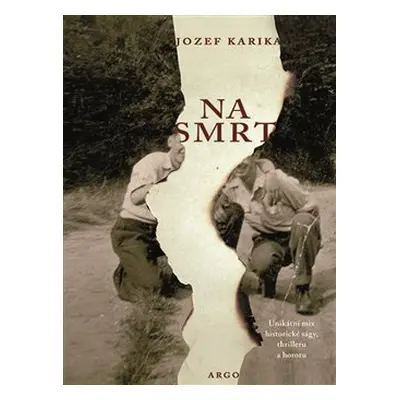 Na smrt - Karika Jozef