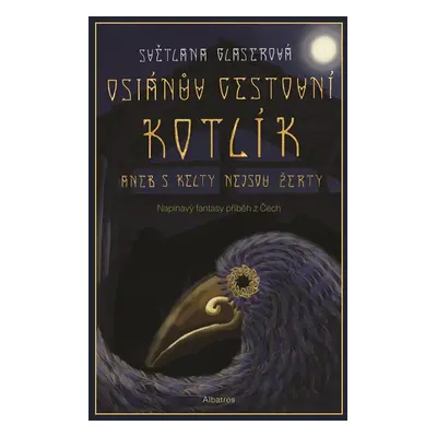 Osianův cestovní kotlík - Světlana Glaserová