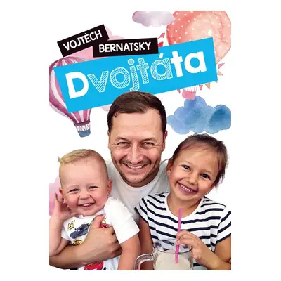 Vojtěch Bernatský: Dvojtáta - Vojtěch Bernatský