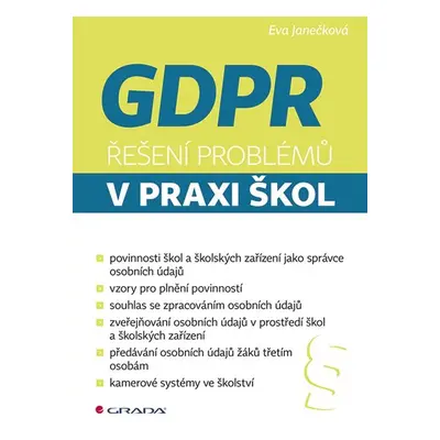 GDPR - Řešení problémů v praxi škol - Janečková Eva