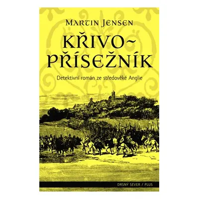 Křivopřísežník - Martin Jensen