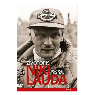 Niki Lauda - Životopis - Maurice Hamilton