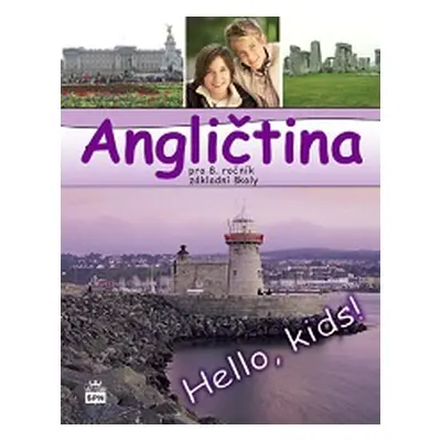 Angličtina 8.r. Hello, kids! - učebnice - Marie Zahálková