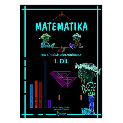 Matematika 5.r. 1. díl