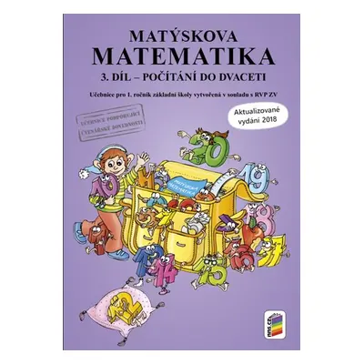 Matýskova matematika 1 - Počítání do dvaceti - učebnice 3. díl - Mgr. Alena Bára Doležalová, Mgr