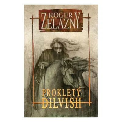 Prokletý Dilvish - Zelazny Roger