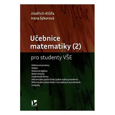 Učebnice matematiky (2) pro studenty VŠE - Klůfa Jindřich, Sýkorová Irena