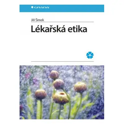 Lékařská etika - Šimek Jiří