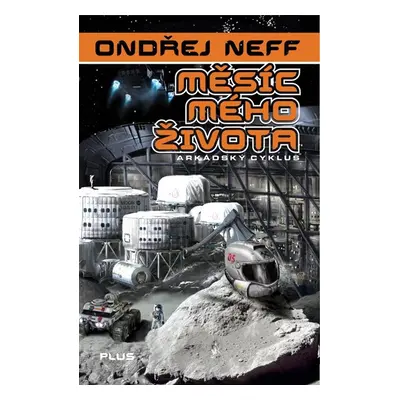 Měsíc mého života - Ondřej Neff